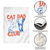 Cat Dad Club Garden Flag Life is Better with Cats Fathers Day