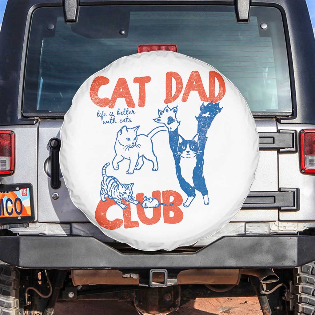 Cat Dad Club Spare Tire Cover Life is Better with Cats Fathers Day