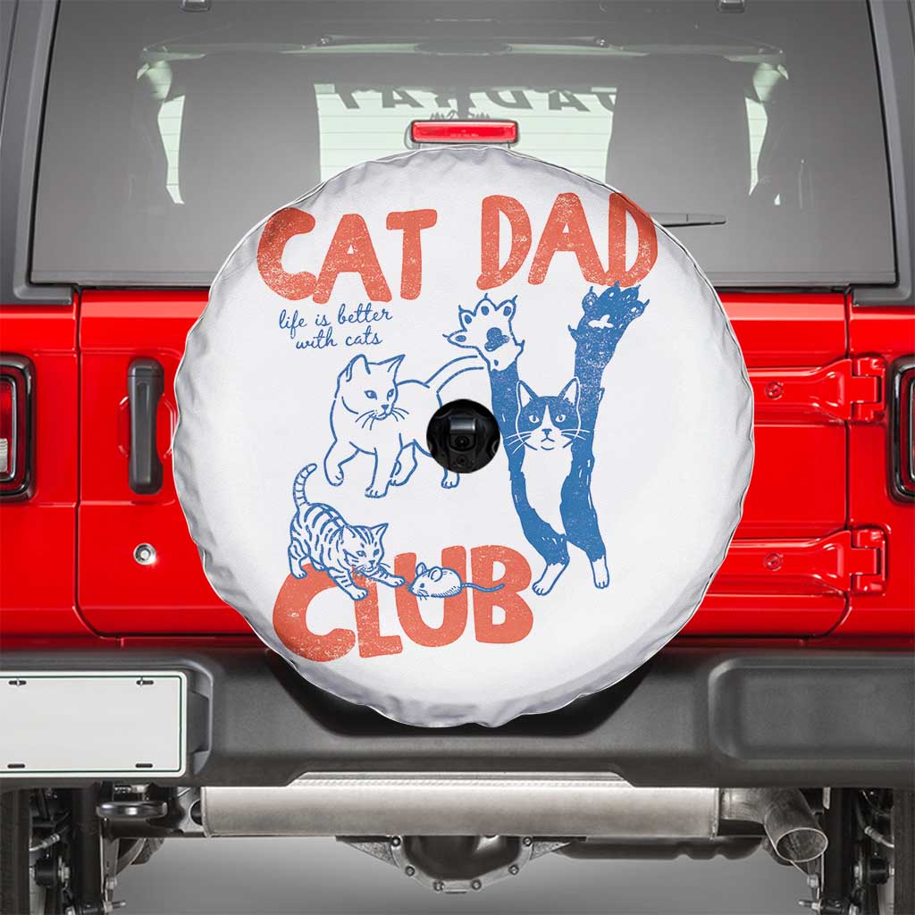 Cat Dad Club Spare Tire Cover Life is Better with Cats Fathers Day