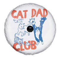 Cat Dad Club Spare Tire Cover Life is Better with Cats Fathers Day