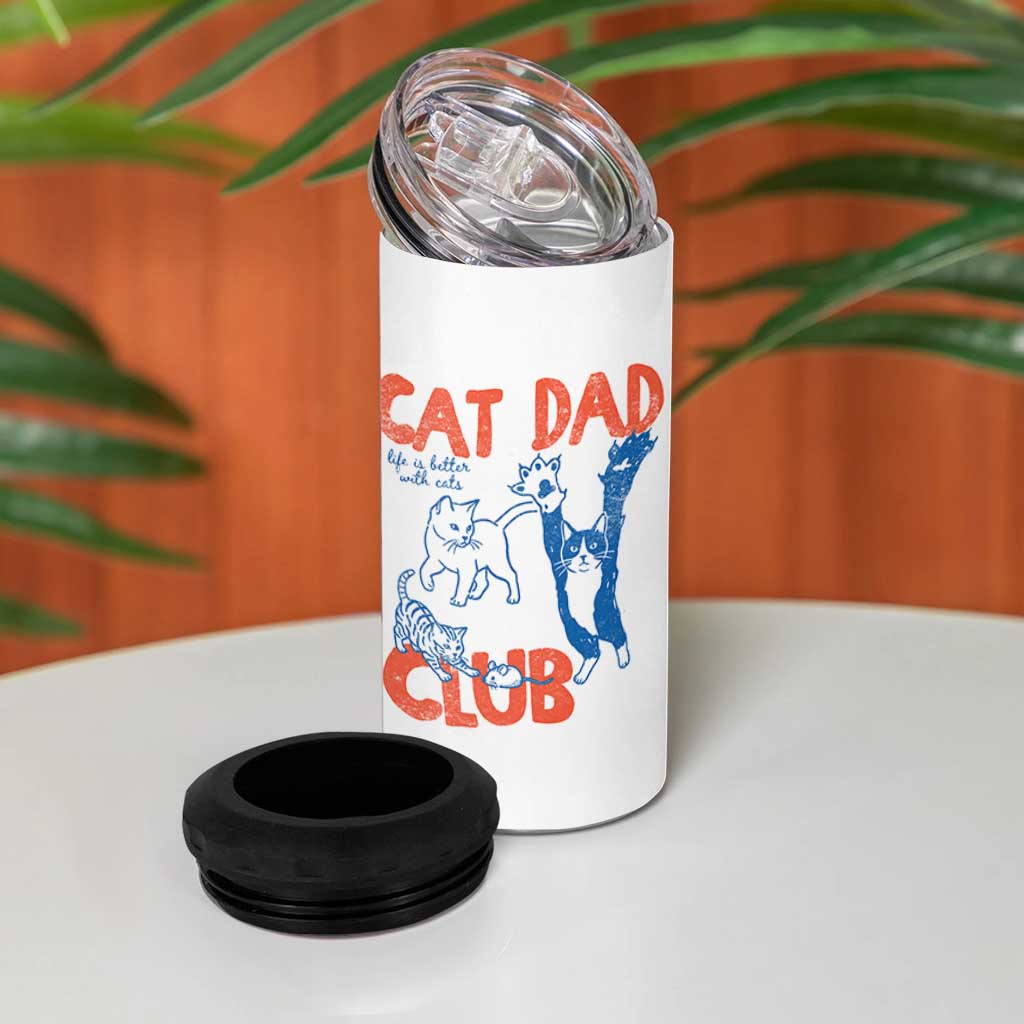 Cat Dad Club 4 in 1 Can Cooler Tumbler Life is Better with Cats Fathers Day