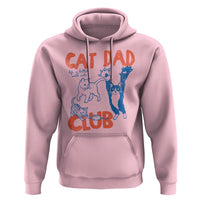 Cat Dad Club Hoodie Life is Better with Cats Fathers Day
