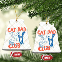 Cat Dad Club Ceramic Ornament Life is Better with Cats Fathers Day