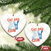 Cat Dad Club Ceramic Ornament Life is Better with Cats Fathers Day