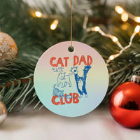 Cat Dad Club Ceramic Ornament Life is Better with Cats Fathers Day