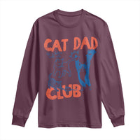 Cat Dad Club Long Sleeve Shirt Life is Better with Cats Fathers Day
