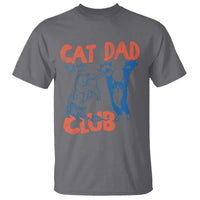 Cat Dad Club T Shirt Life is Better with Cats Fathers Day