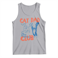 Cat Dad Club Tank Top Life is Better with Cats Fathers Day