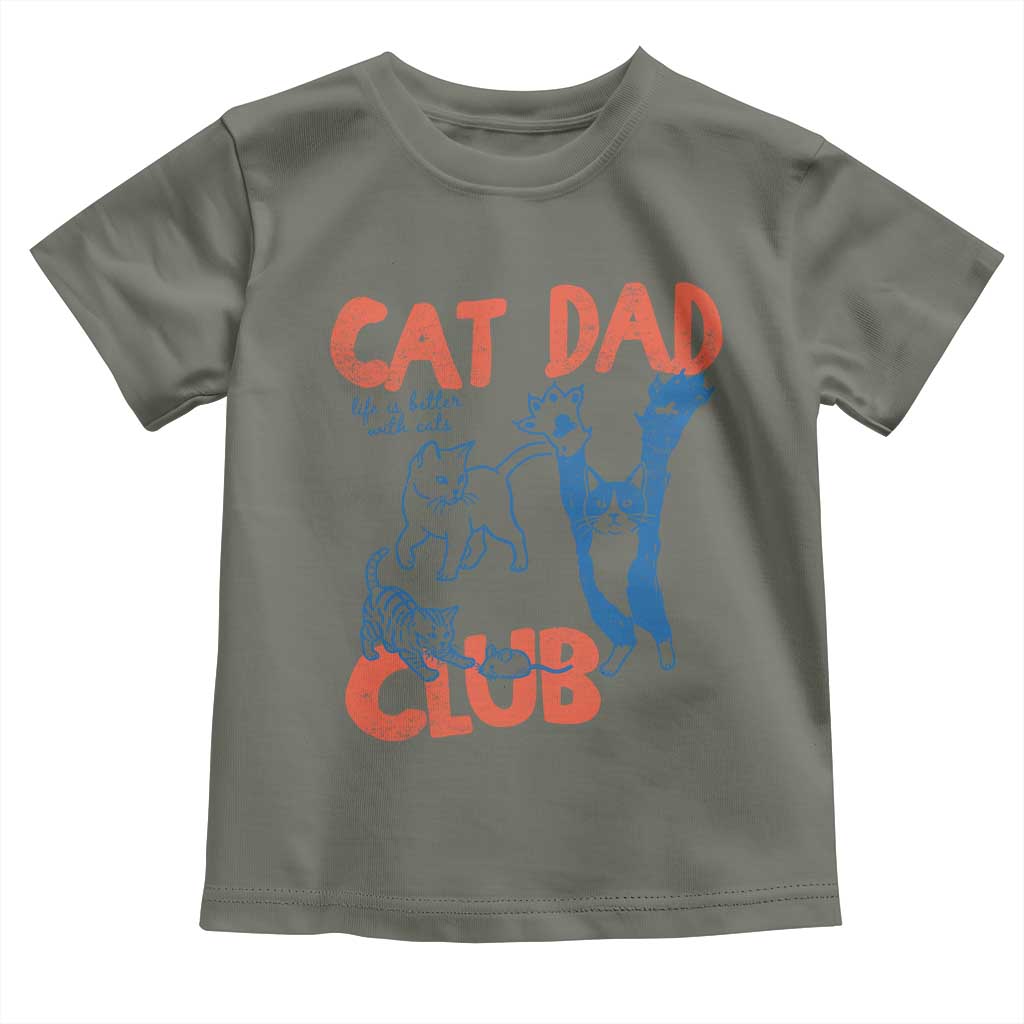 Cat Dad Club Toddler T Shirt Life is Better with Cats Fathers Day