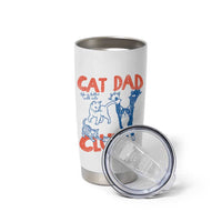 Cat Dad Club Tumbler Cup Life is Better with Cats Fathers Day