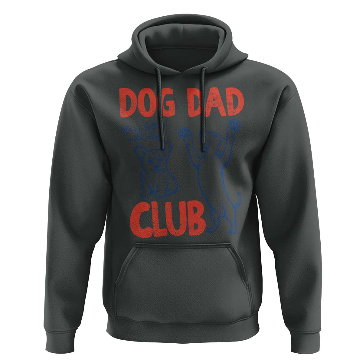 Dog Dad Club Hoodie Life is Better with Dogs Father's Day