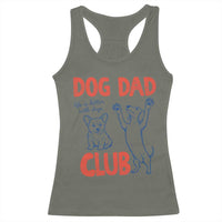 Dog Dad Club Racerback Tank Top Life is Better with Dogs Father's Day