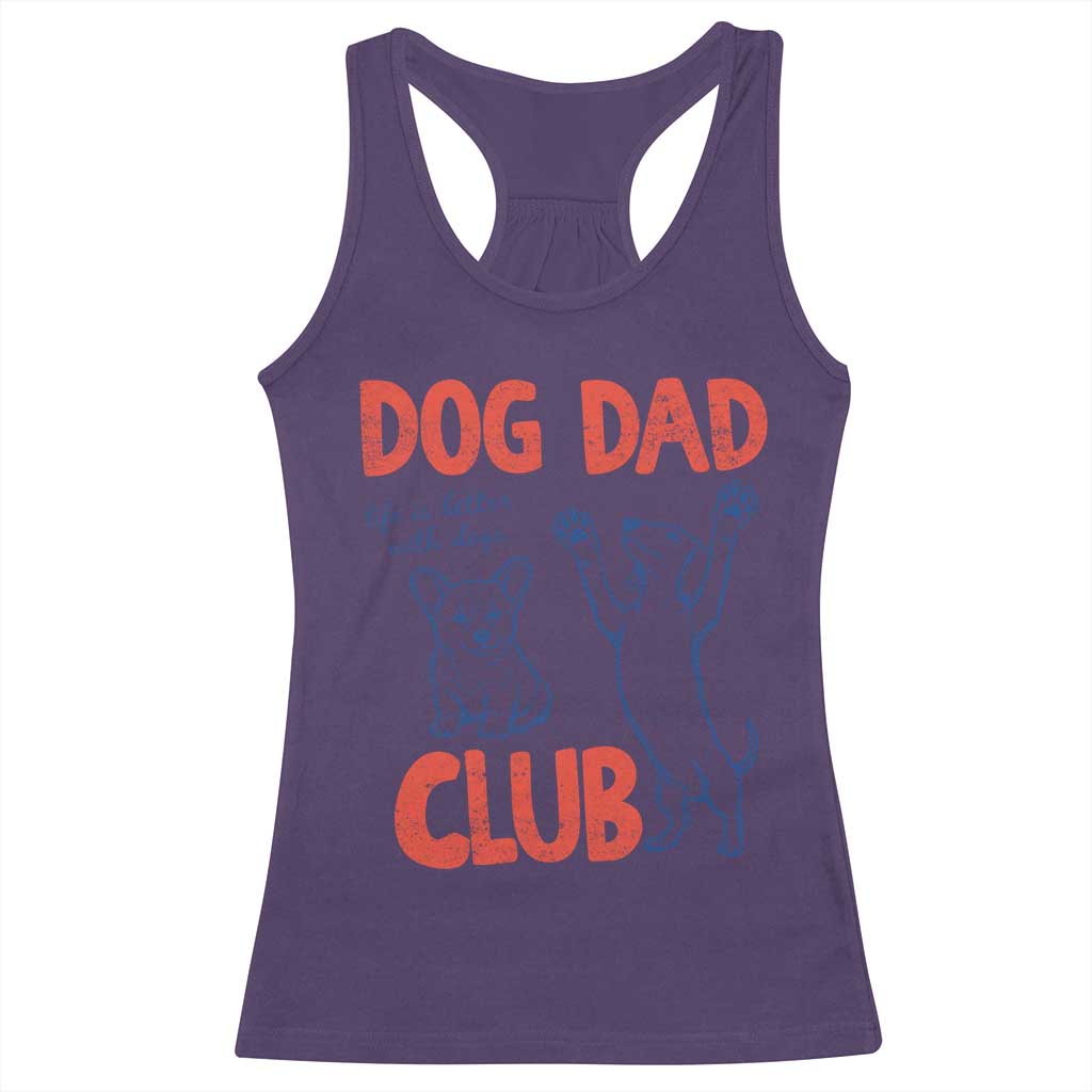 Dog Dad Club Racerback Tank Top Life is Better with Dogs Father's Day
