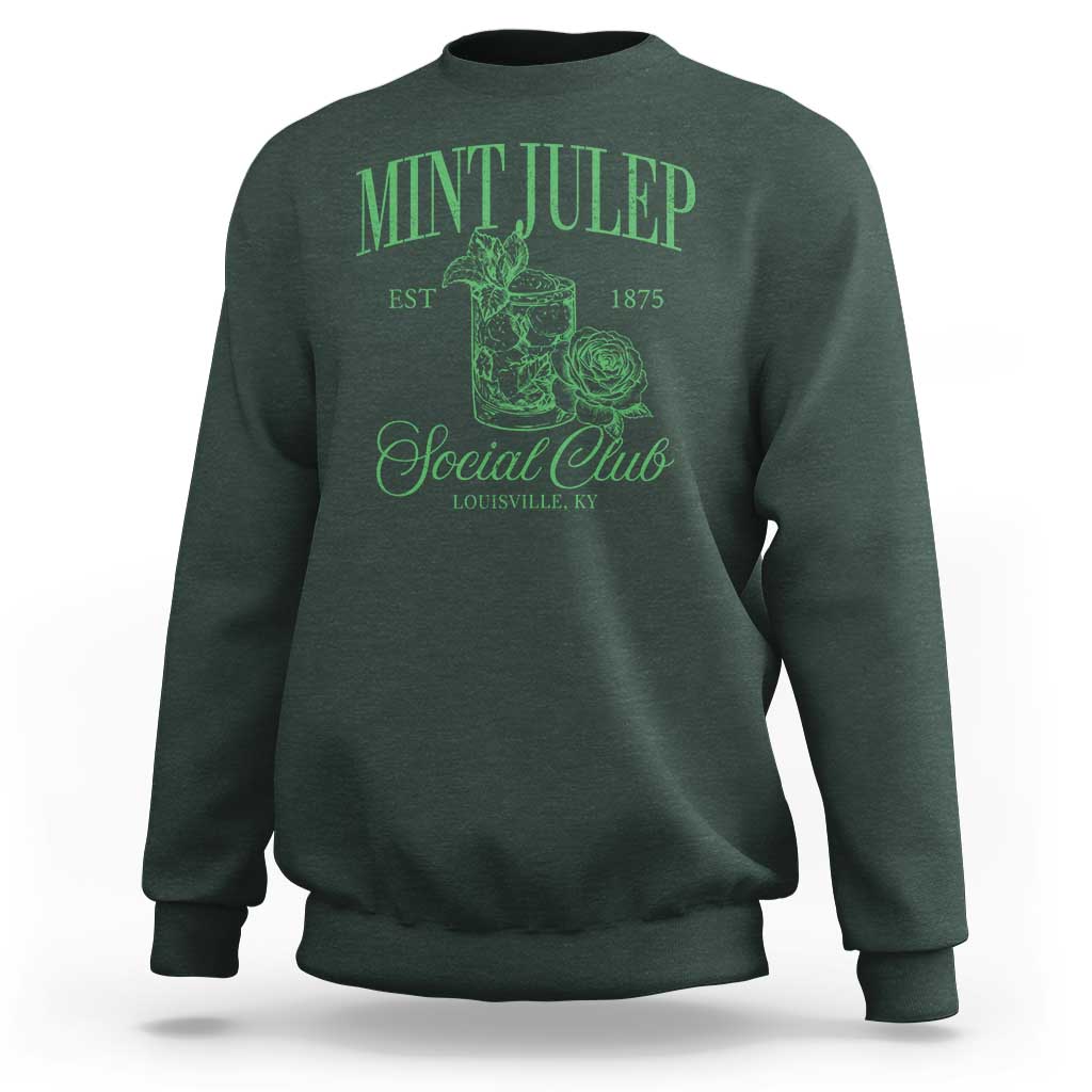 Mint Julep Social Club KY Funny Derby Cocktail Sweatshirt