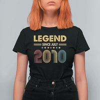 July 16th Birthday T Shirt For Women Legends Since July 2010 Retro Bday