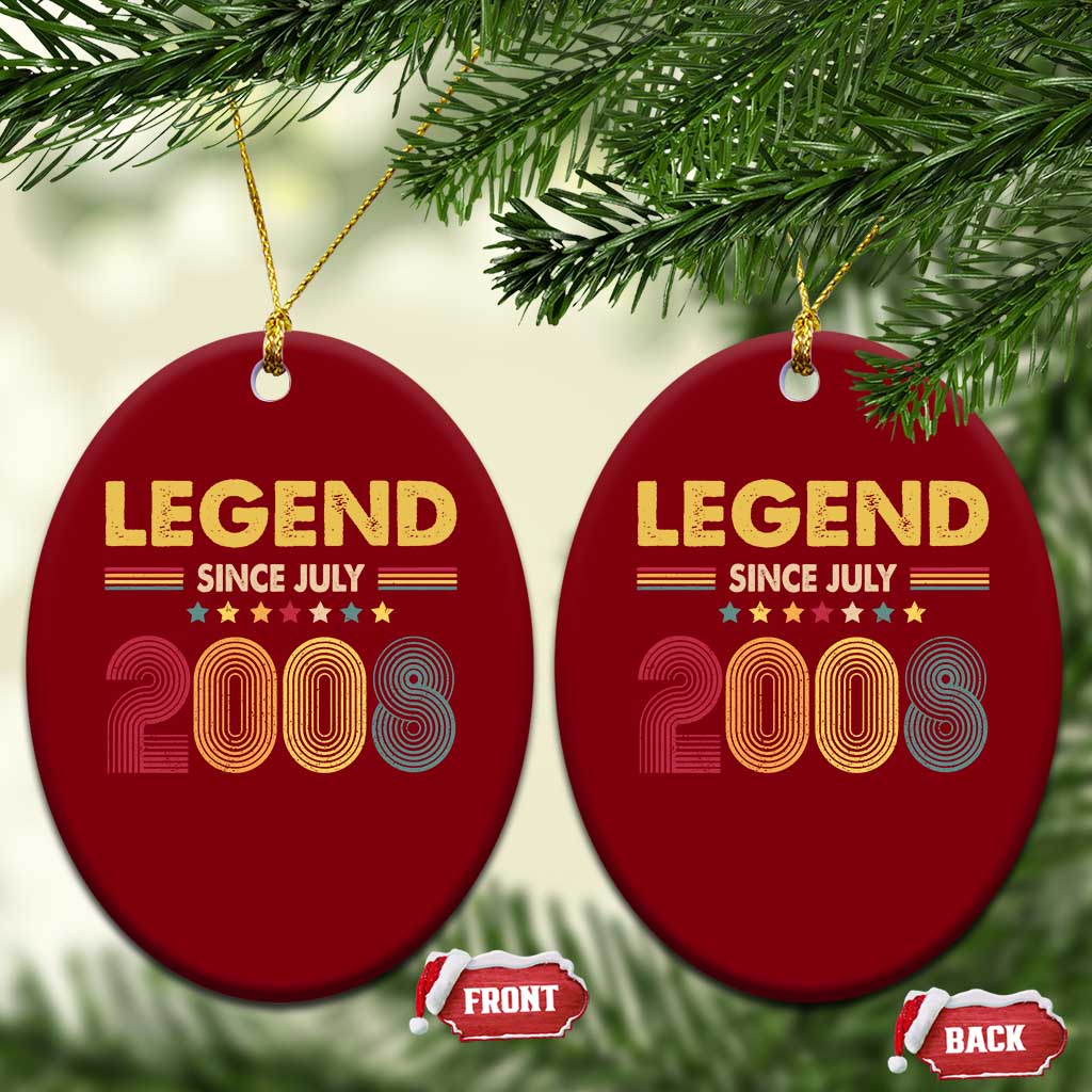 July 18th Birthday Ceramic Ornament Legends Since July 2008 Retro Bday