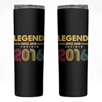 June 10th Birthday Skinny Tumbler Legends Since June 2016 Retro Bday