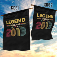 June 13th Birthday Garden Flag Legends Since June 2013 Retro Bday