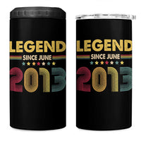 June 13th Birthday 4 in 1 Can Cooler Tumbler Legends Since June 2013 Retro Bday