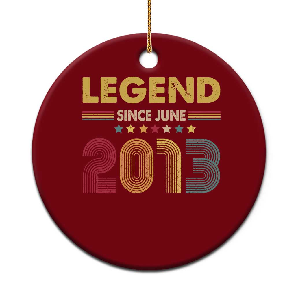 June 13th Birthday Ceramic Ornament Legends Since June 2013 Retro Bday