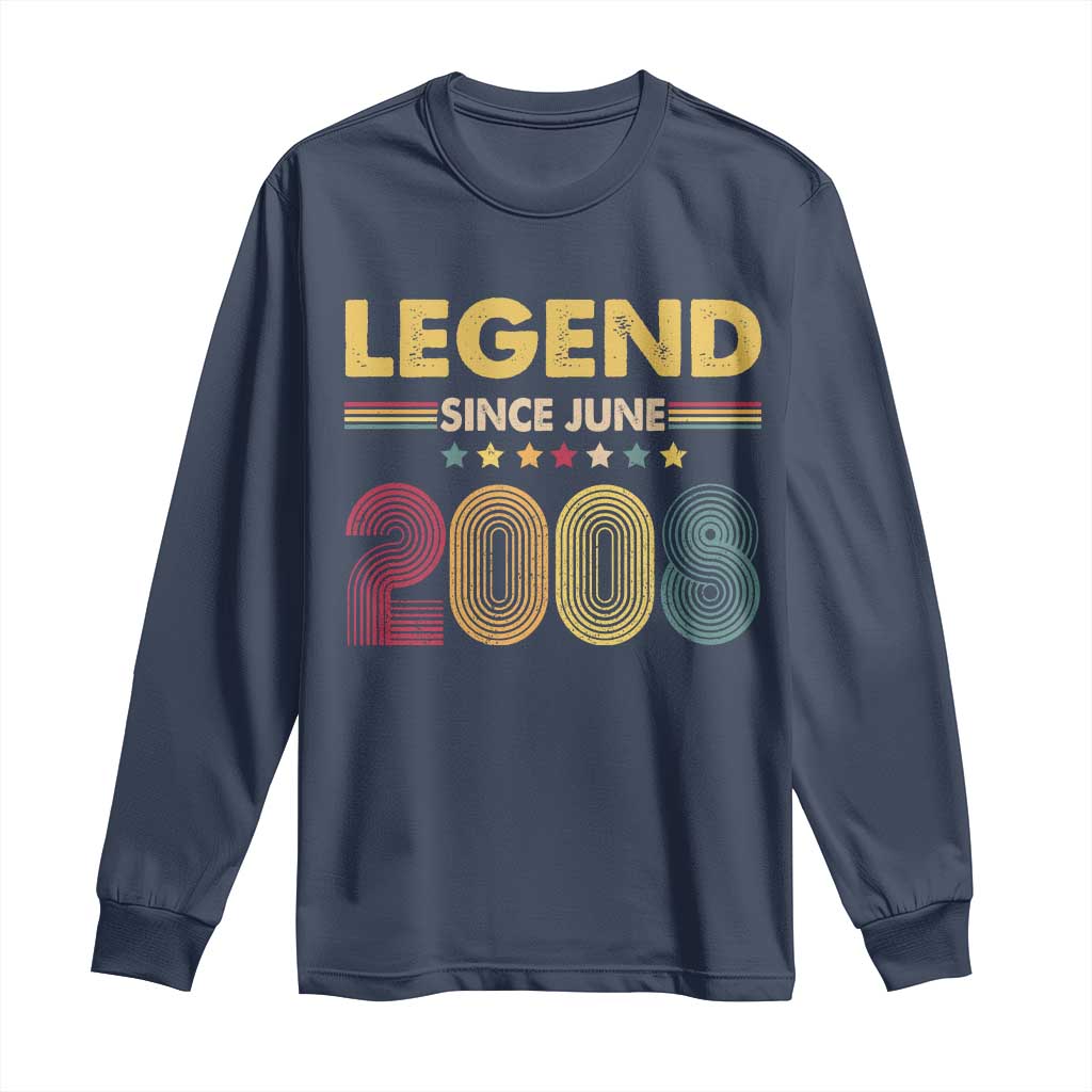 June 18th Birthday Long Sleeve Shirt Legends Since June 2008 Retro Bday