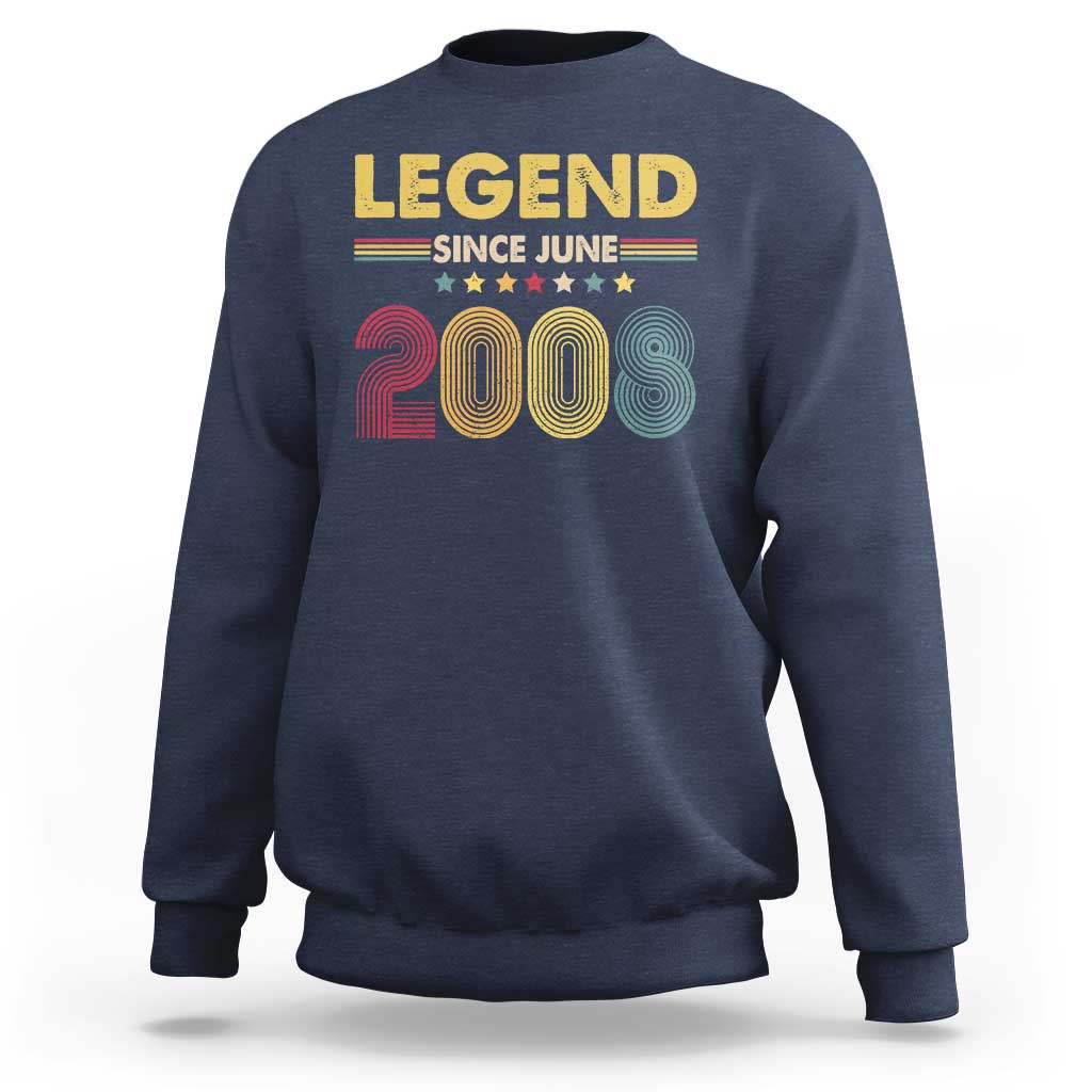June 18th Birthday Sweatshirt Legends Since June 2008 Retro Bday