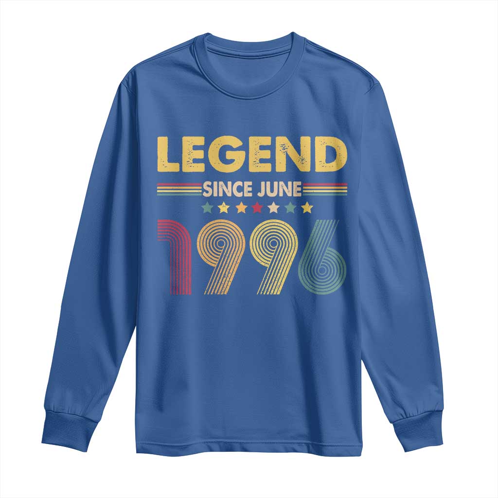 June 30th Birthday Long Sleeve Shirt Legends Since June 1996 Retro Bday