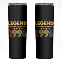 June 30th Birthday Skinny Tumbler Legends Since June 1996 Retro Bday