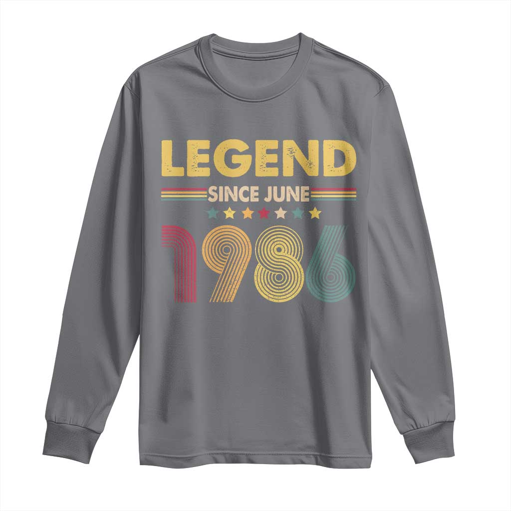 June 40th Birthday Long Sleeve Shirt Legends Since June 1986 Retro Bday