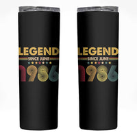 June 40th Birthday Skinny Tumbler Legends Since June 1986 Retro Bday