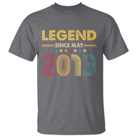 May 13th Birthday T Shirt Legends Since May 2013 Retro Bday