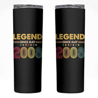 May 18th Birthday Skinny Tumbler Legends Since May 2008 Retro Bday