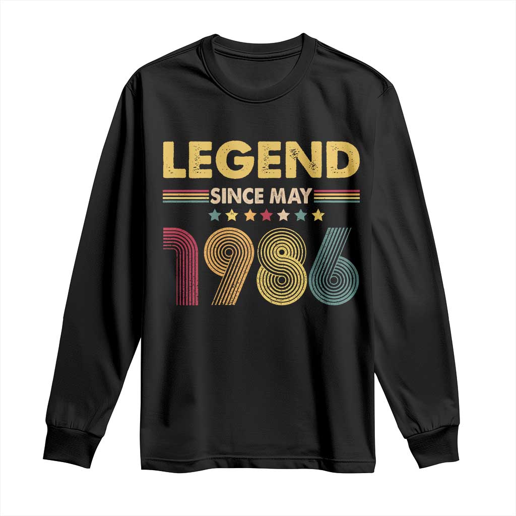 May 40th Birthday Long Sleeve Shirt Legends Since May 1986 Retro Bday