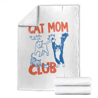 Cat Mom Club Throw Blanket Life is Better with Cats Mothers Day
