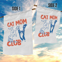 Cat Mom Club Garden Flag Life is Better with Cats Mothers Day