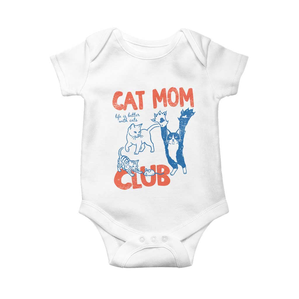 Cat Mom Club Baby Onesie Life is Better with Cats Mothers Day