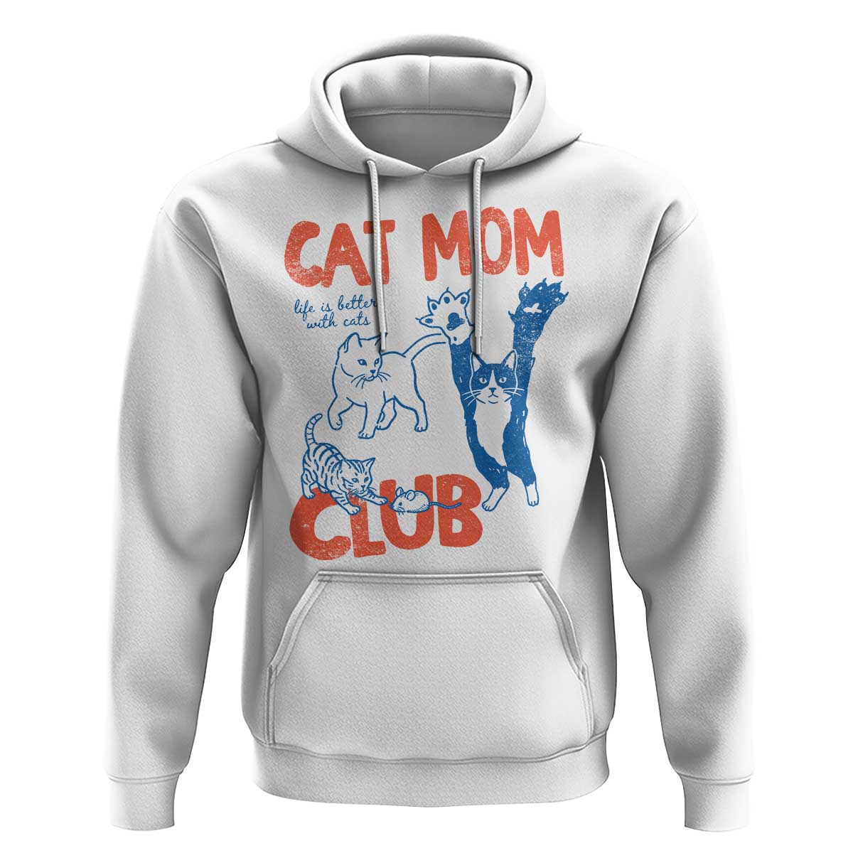 Cat Mom Club Hoodie Life is Better with Cats Mothers Day
