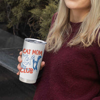 Cat Mom Club Tumbler Cup Life is Better with Cats Mothers Day