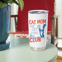 Cat Mom Club Tumbler Cup Life is Better with Cats Mothers Day