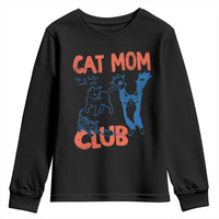 Cat Mom Club Youth Sweatshirt Life is Better with Cats Mothers Day