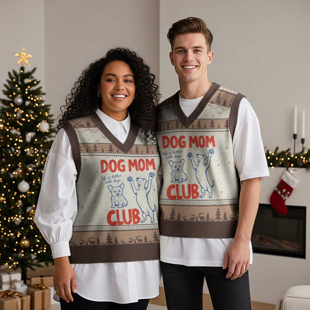 Dog Mom Club V-Neck Knit Sweater Vest Life is Better with Dogs Mother's Day