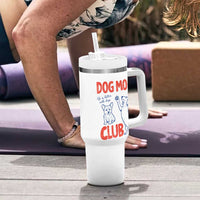 Dog Mom Club Tumbler With Handle Life is Better with Dogs Mother's Day