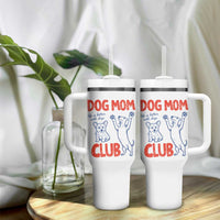 Dog Mom Club Tumbler With Handle Life is Better with Dogs Mother's Day
