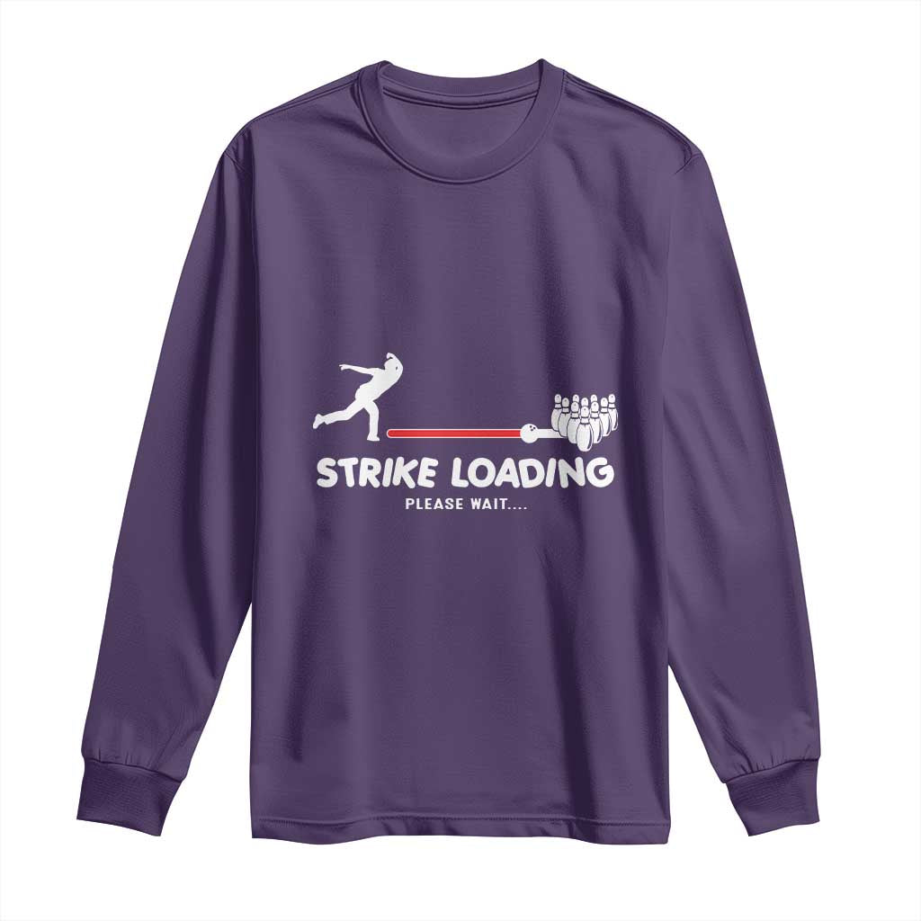 Funny Bowling Long Sleeve Shirt Strike Loading Please Wait Ball Pin - Wonder Print Shop