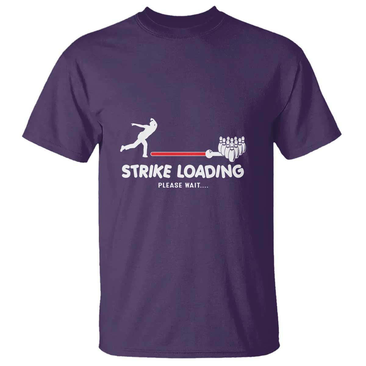 Funny Bowling T Shirt Strike Loading Please Wait Ball Pin - Wonder Print Shop