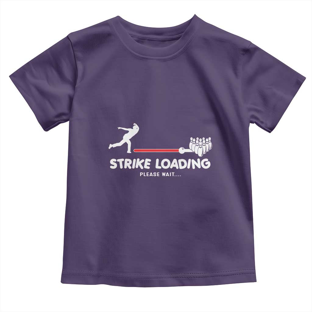 Funny Bowling Toddler T Shirt Strike Loading Please Wait Ball Pin - Wonder Print Shop