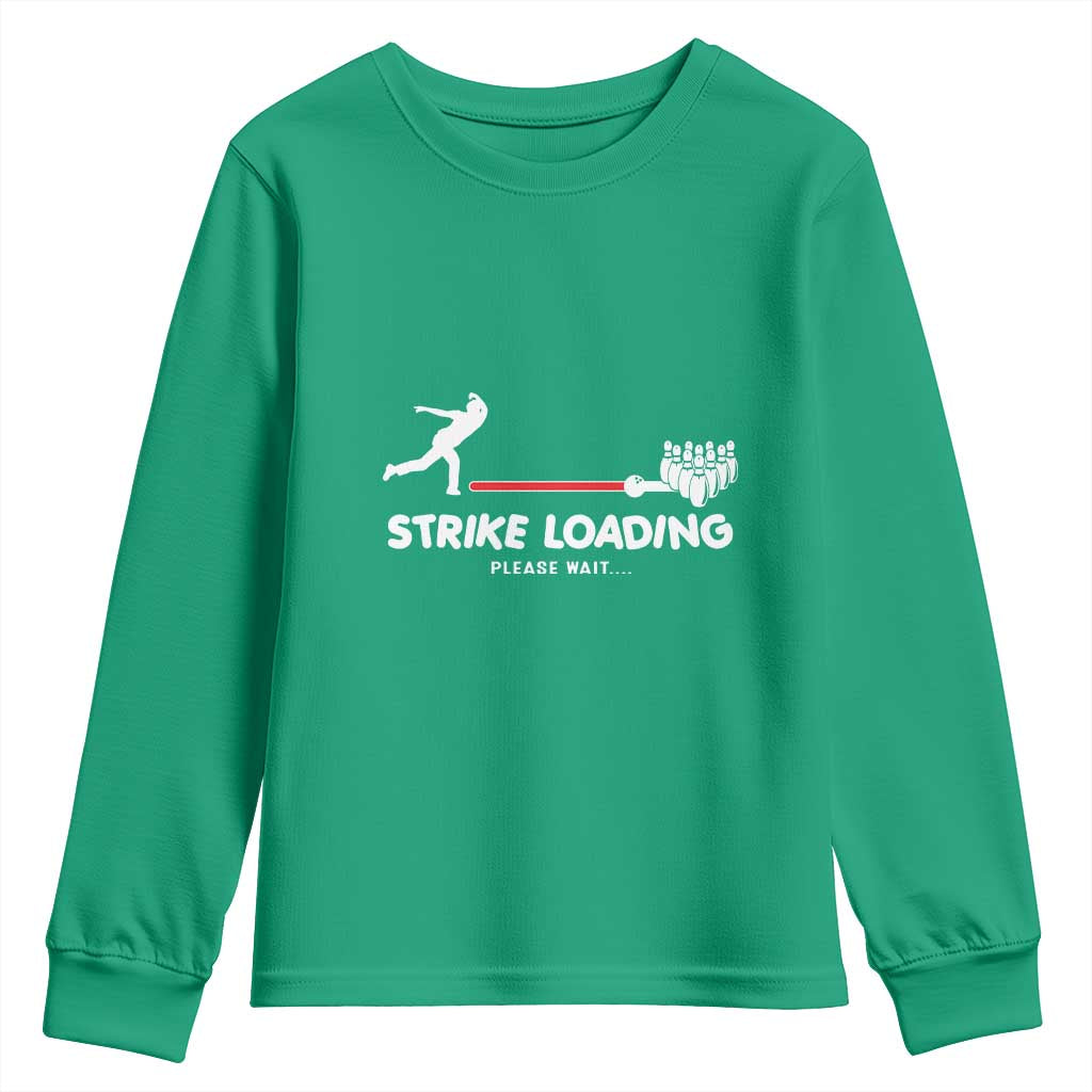 Funny Bowling Youth Sweatshirt Strike Loading Please Wait Ball Pin - Wonder Print Shop
