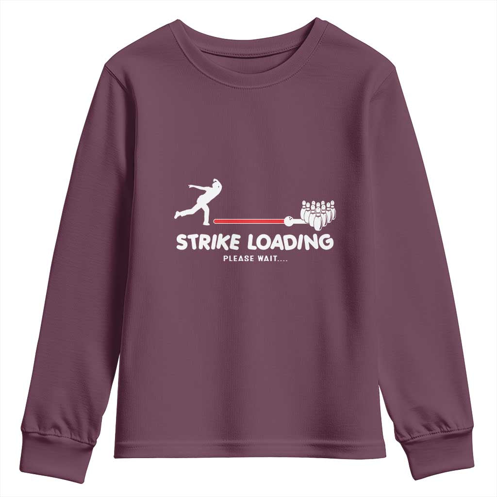 Funny Bowling Youth Sweatshirt Strike Loading Please Wait Ball Pin - Wonder Print Shop