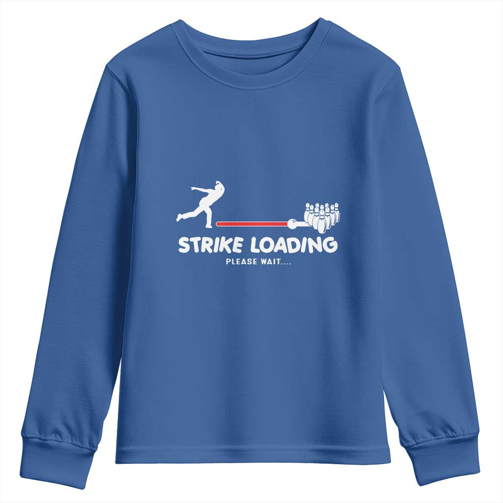 Funny Bowling Youth Sweatshirt Strike Loading Please Wait Ball Pin - Wonder Print Shop