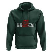 Invisible Illness Hoodie I'm OK I'm Broken - Wonder Print Shop